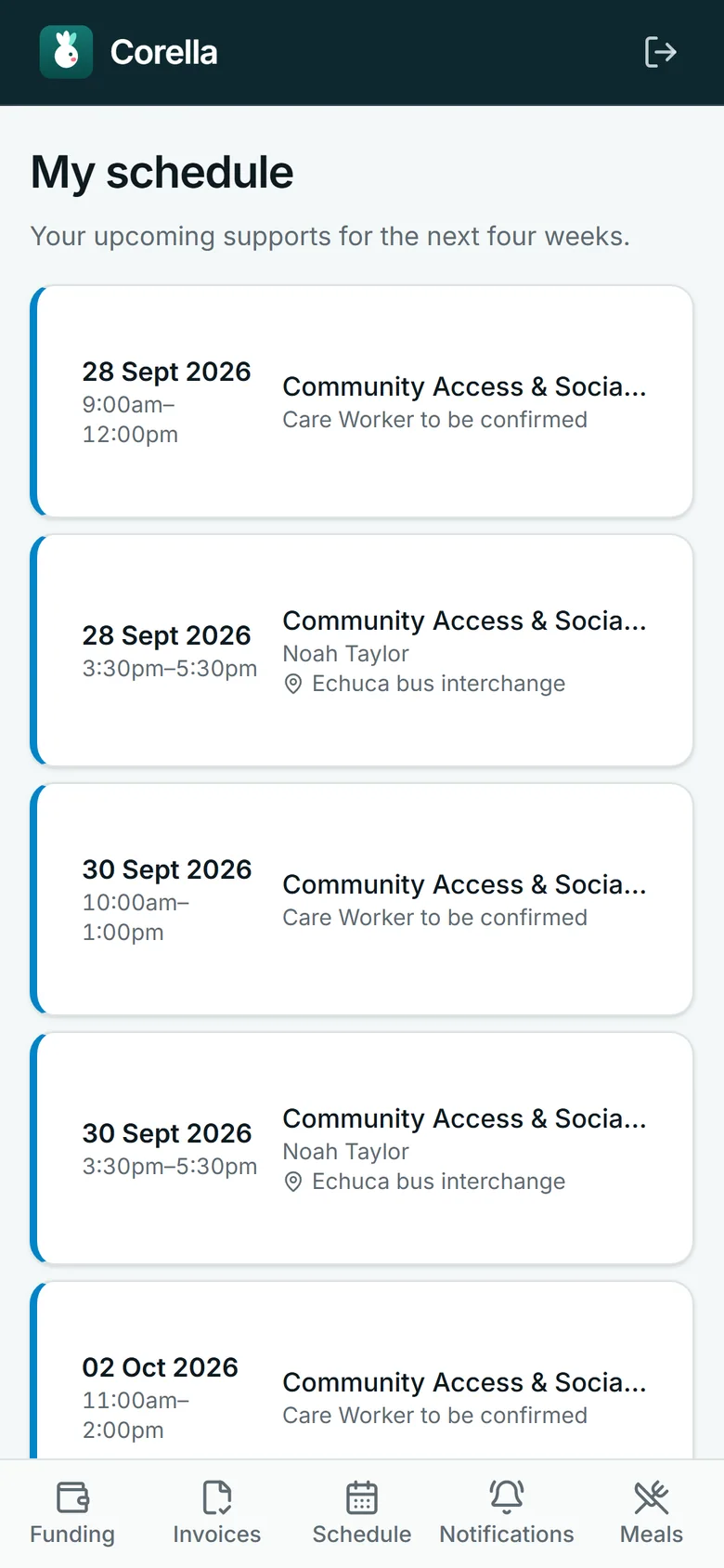 The participant portal's schedule on a phone, from the NDIS demo: the next four weeks of community access visits, each with the date and time — some with the care worker to be confirmed, others with the worker's name and the Echuca bus interchange as the place