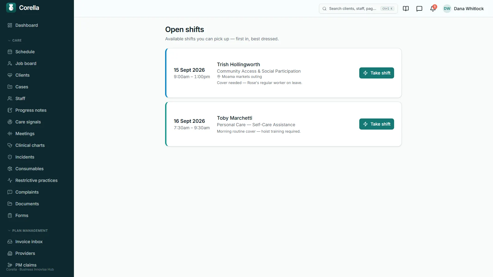 The Open shifts screen, headed 'Available shifts you can pick up — first in, best dressed': two shifts, each with its date and time, the participant, the type of support, a note saying why cover is needed, and a Take shift button