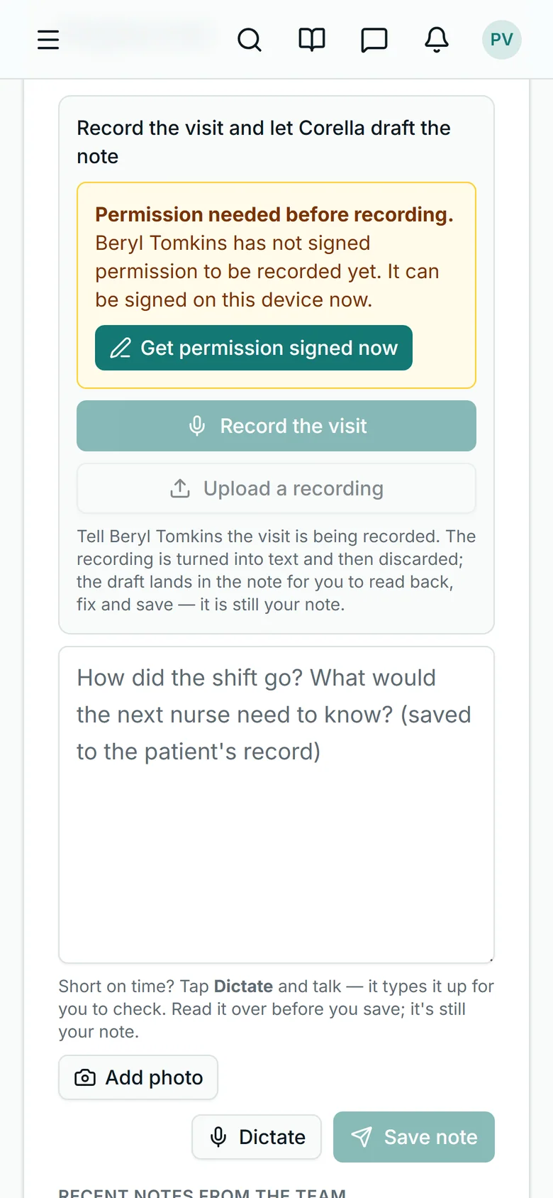 The note on a nurse's visit screen, from the wound care demo: the visit scribe's card saying the patient hasn't signed permission to be recorded yet, with Get permission signed now above a Record the visit button that waits for it and Upload a recording; then the note box asking how the shift went and what the next nurse needs to know, with Add photo, Dictate and Save note